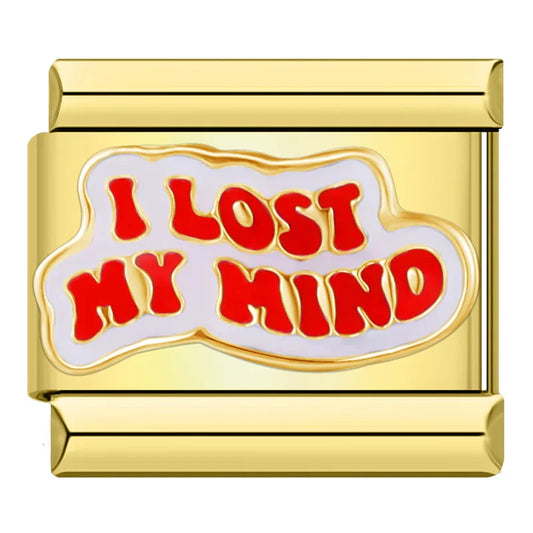 I lost my mind