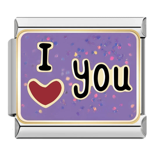 I love you