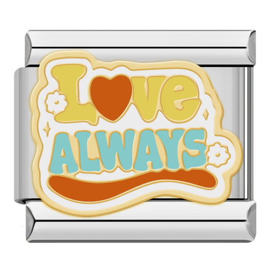 Love always