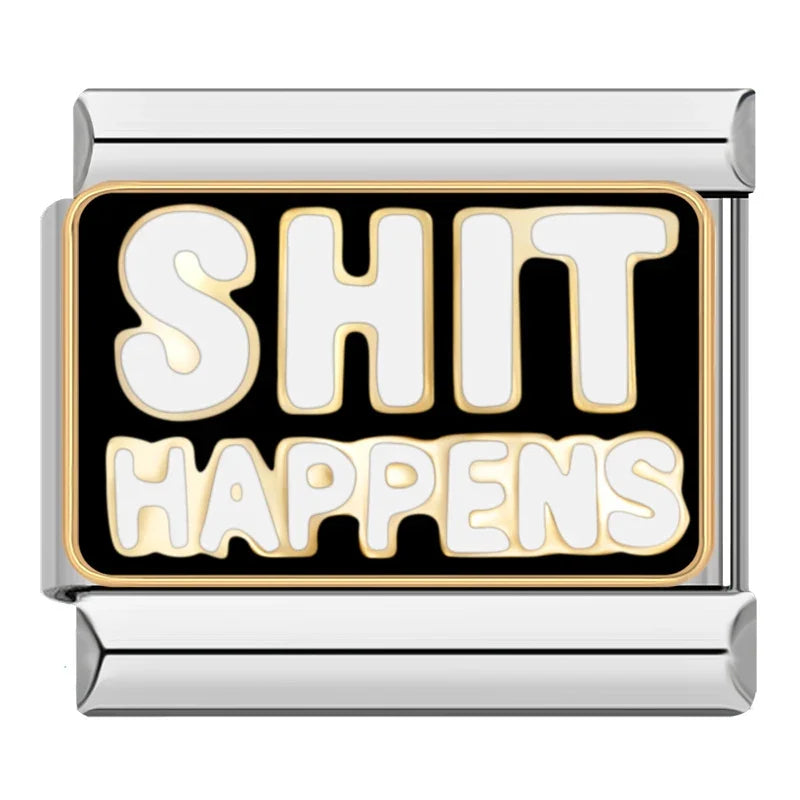 Shit happens