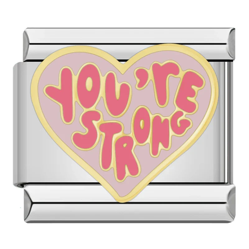 You're strong